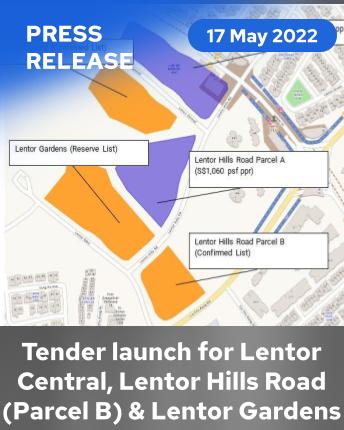 Launch of Land Tender at Lentor Central, Lentor Hills Road (Parcel B) and Lentor Gardens